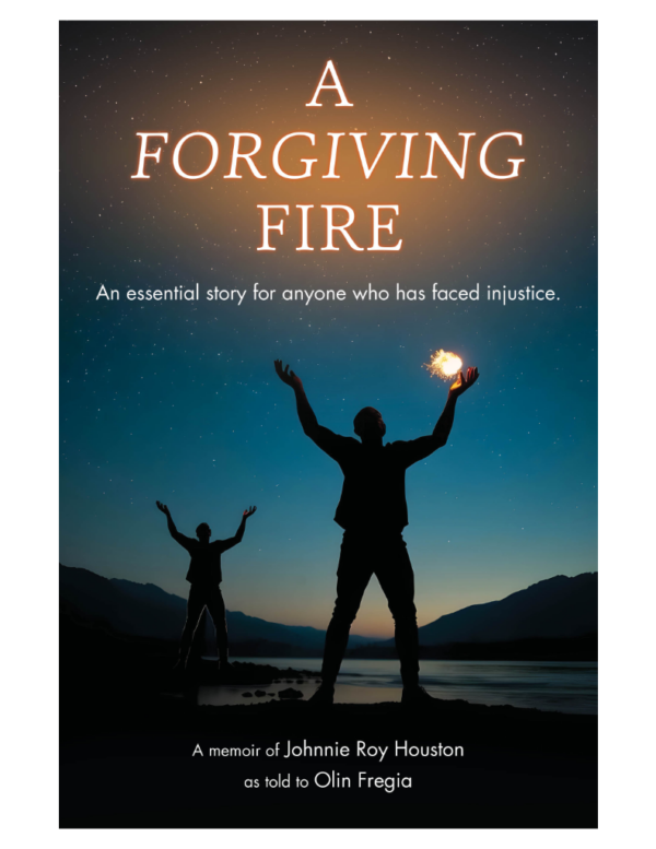 A Forgiving Fire